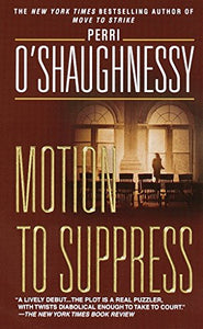 Motion to Suppress: A Novel (Nina Reilly)