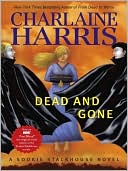 Dead And Gone: A Sookie Stackhouse Novel (Sookie Stackhouse/True Blood)