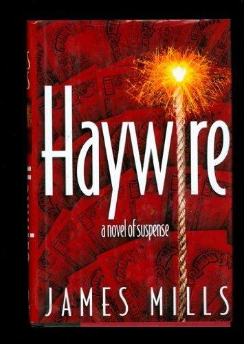 Haywire a Novel of Suspense
