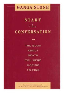 Start the Conversation: The Book About Death You Were Hoping to Find