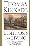 Lightposts for Living: The Art of Choosing a Joyful Life