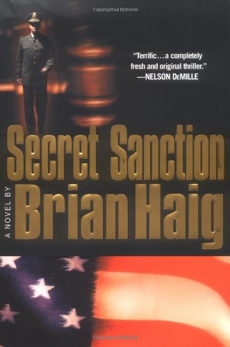 Secret Sanction: A Novel