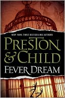 Fever Dream (Agent Pendergast series, 10)