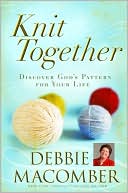 Knit Together: Discover God's Pattern for Your Life