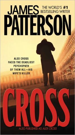 Cross: Also published as ALEX CROSS (Alex Cross, 12)