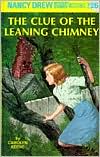 The Clue of the Leaning Chimney (Nancy Drew, Book 26)