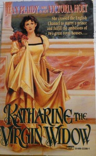 Katharine the Virgin Widow