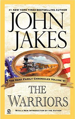 The Warriors (Kent Family Chronicles)