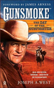 The Day of the Gunfighter (Gunsmoke, No. 6)