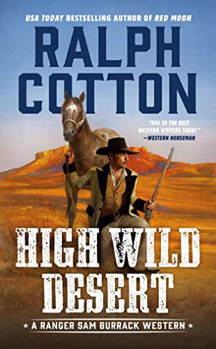 High Wild Desert (Ranger Sam Burrack Western)