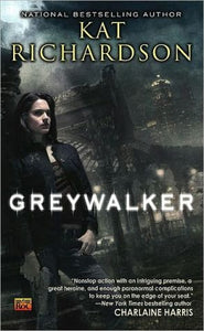 Greywalker (Greywalker, Book 1)
