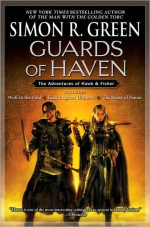 Guards of Haven: The Adventures of Hawk and Fisher