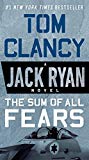 The Sum of All Fears (A Jack Ryan Novel)