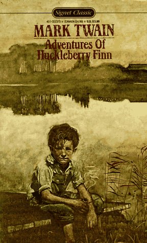 The Adventures of Huckleberry Finn (Signet Classics)