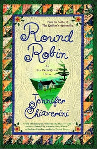 Round Robin (Elm Creek Quilts Series #2)