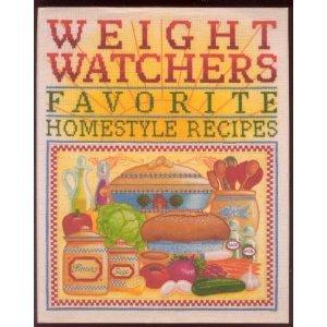 Weight Watchers' Favorite Homestyle Recipes: 250 Prize-Winning Recipes from Weight Watchers Members and Staff