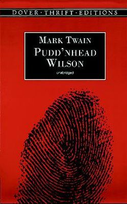 Pudd'nhead Wilson (Dover Thrift Editions) (Dover Thrift Editions: Classic Novels)