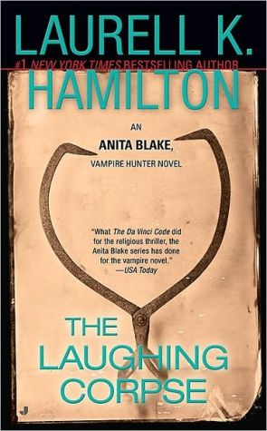 The Laughing Corpse (Anita Blake, Vampire Hunter, Book 2)