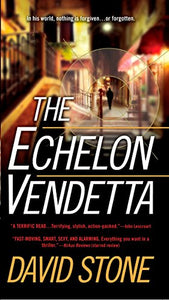 The Echelon Vendetta (A Micah Dalton Thriller)