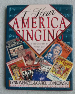 I Hear America Singing: A Nostalgic Tour of Popular Sheet Music
