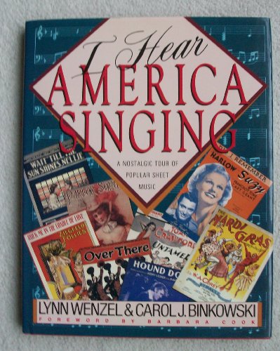 I Hear America Singing: A Nostalgic Tour of Popular Sheet Music