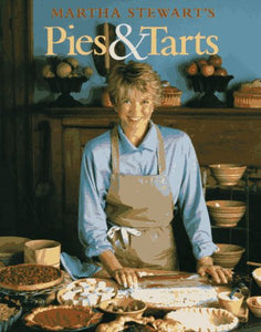 Martha Stewart's Pies & Tarts