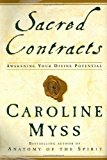 Sacred Contracts: Awakening Your Divine Potential