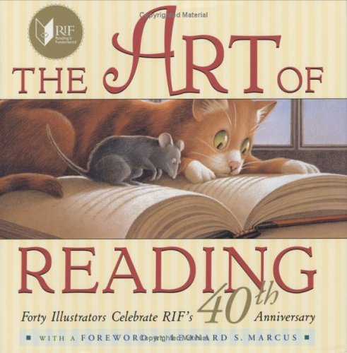 The Art of Reading: Forty Illustrators Celebrate RIF's 40th Anniversary