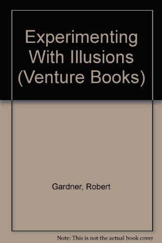 Experimenting With Illusions (Venture Books)