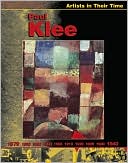 Paul Klee (Artists in Their Time)