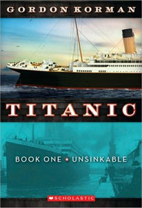 Unsinkable (Titanic, No. 1)