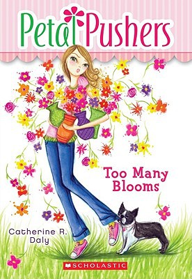 Too Many Blooms (Petal Pushers, Book 1)