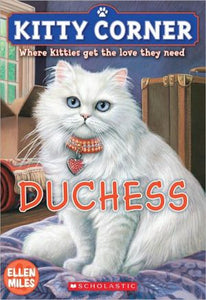 Kitty Corner: Duchess