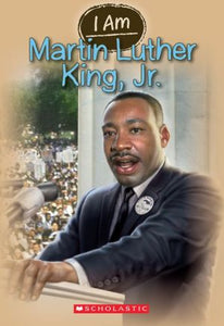 I Am Martin Luther King Jr. (I Am #4) (4)