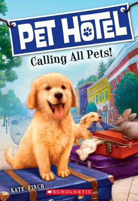 Pet Hotel #1: Calling All Pets!