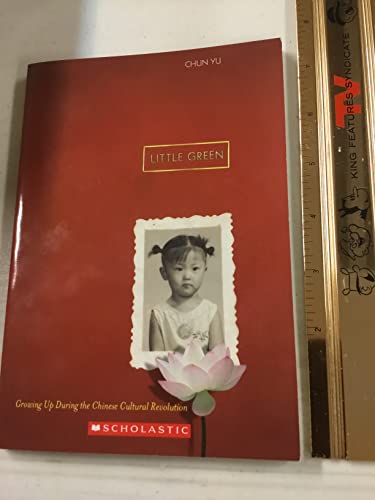 Little Green: Growing up During the Chinese Cultural Revolution
