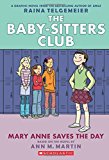 Mary Anne Saves the Day: A Graphic Novel (The Baby-Sitters Club #3): Full-Color Edition (The Baby-Sitters Club Graphix)