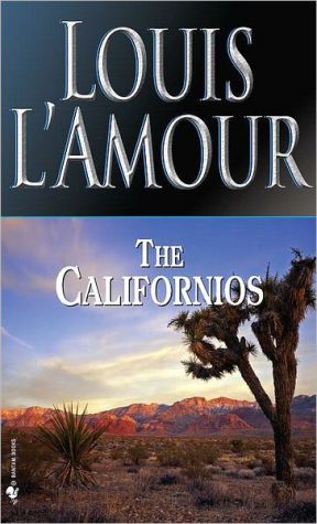 The Californios: A Novel