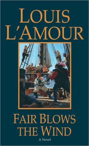 Fair Blows the Wind: A Novel (Talon and Chantry)