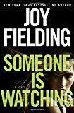 Someone Is Watching: A Novel