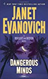 Dangerous Minds: A Knight and Moon Novel
