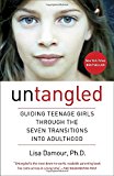 Under Pressure Confronting the Epidemic of Stress and Anxiety in Girls & Untangled By Lisa Damour 2 Books Collection Set