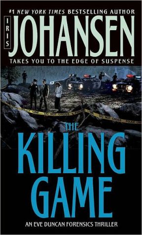 The Killing Game: An Eve Duncan Forensics Thriller