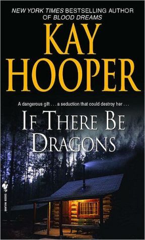 If There Be Dragons: A Novel