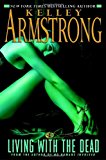 Living with the Dead (Women of the Otherworld)