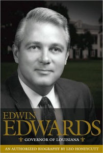 Edwin Edwards Governor of Louisiana