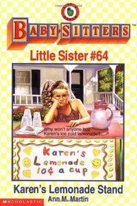 Karen's Lemonade Stand (Baby-Sitters Little Sister, No. 64)