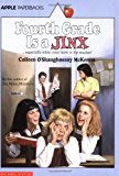 Fourth Grade Is A Jinx (An Apple Paperback)