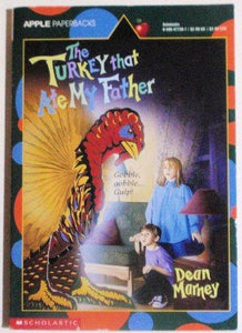 The Turkey That Ate My Father