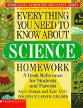 Everything You Need To Know About Science Homework (Everything You Need To Know..)